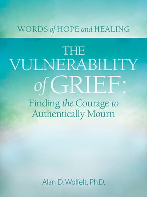cover image of The Vulnerability of Grief